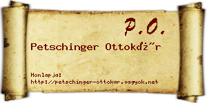 Petschinger Ottokár névjegykártya